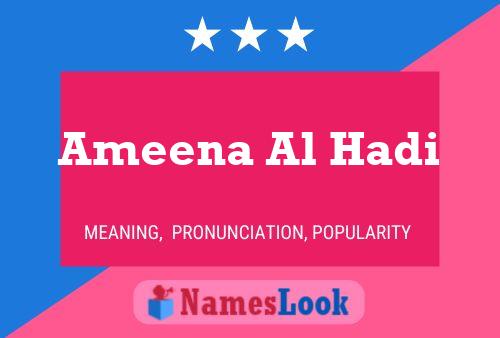 Постер имени Ameena Al Hadi