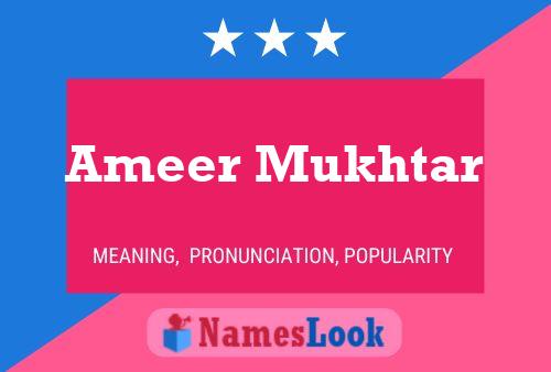 Постер имени Ameer Mukhtar