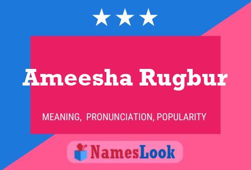 Постер имени Ameesha Rugbur