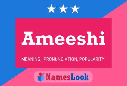 Постер имени Ameeshi