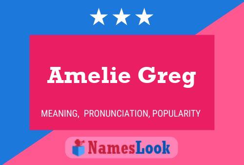 Постер имени Amelie Greg