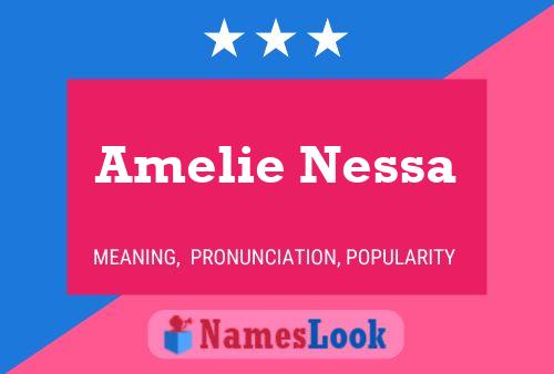 Постер имени Amelie Nessa