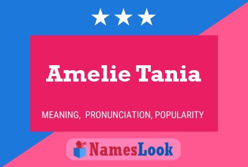 Постер имени Amelie Tania