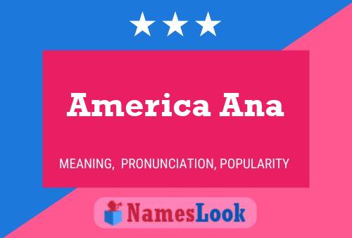 Постер имени America Ana