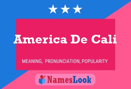 Постер имени America De Cali