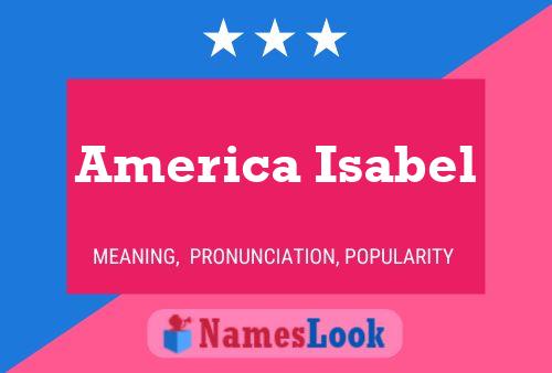 Постер имени America Isabel