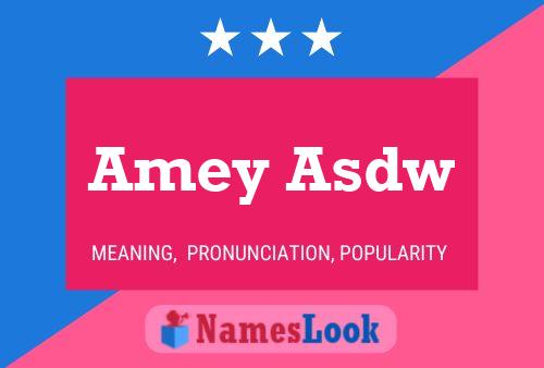 Постер имени Amey Asdw