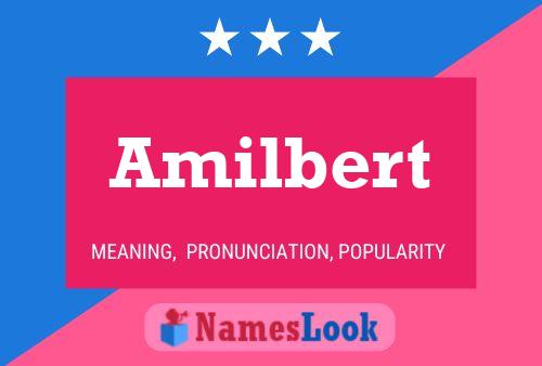 Постер имени Amilbert