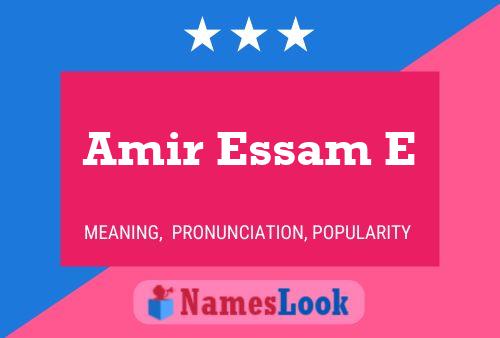 Постер имени Amir Essam E