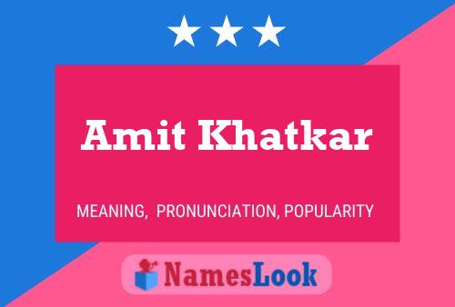 Постер имени Amit Khatkar