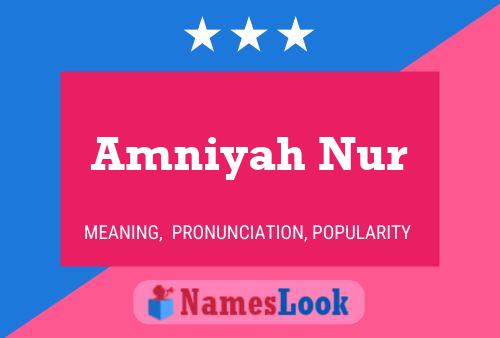 Постер имени Amniyah Nur