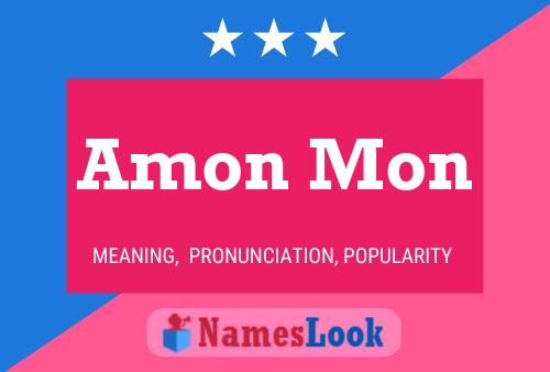 Постер имени Amon Mon