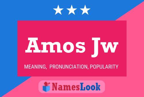 Постер имени Amos Jw