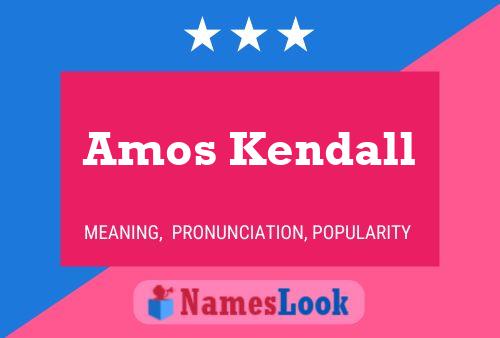 Постер имени Amos Kendall