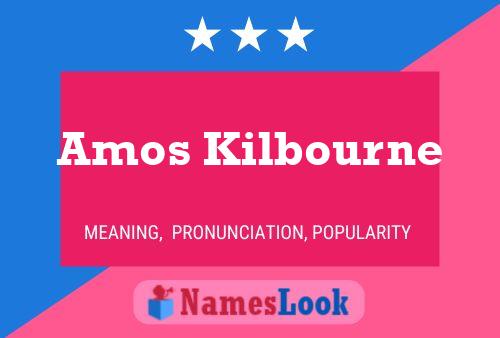 Постер имени Amos Kilbourne