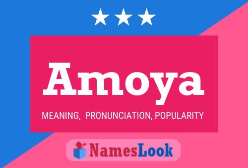 Постер имени Amoya