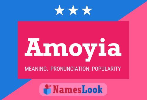 Постер имени Amoyia