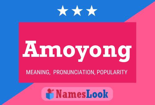 Постер имени Amoyong