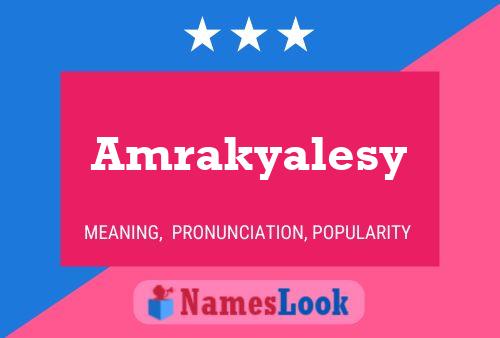 Постер имени Amrakyalesy