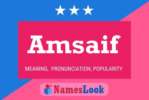 Постер имени Amsaif