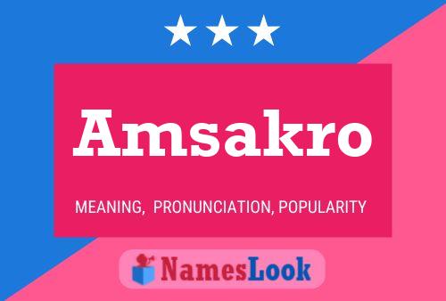 Постер имени Amsakro