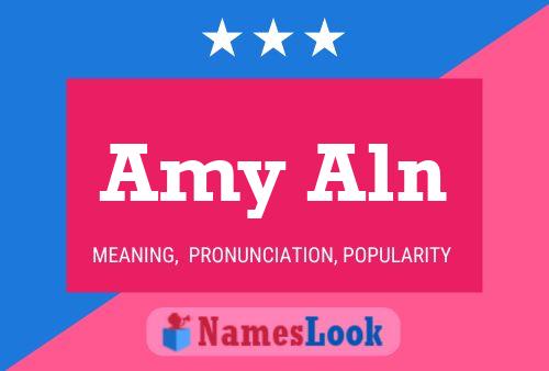 Постер имени Amy Aln