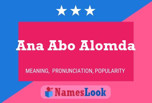 Постер имени Ana Abo Alomda