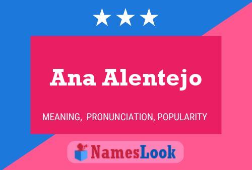 Постер имени Ana Alentejo