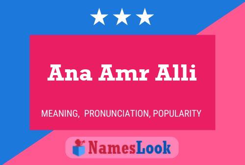 Постер имени Ana Amr Alli