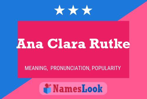 Постер имени Ana Clara Rutke