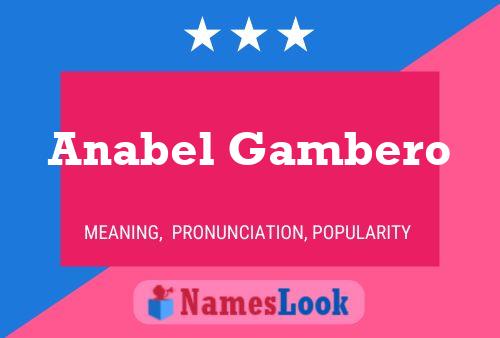 Постер имени Anabel Gambero