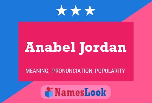 Постер имени Anabel Jordan