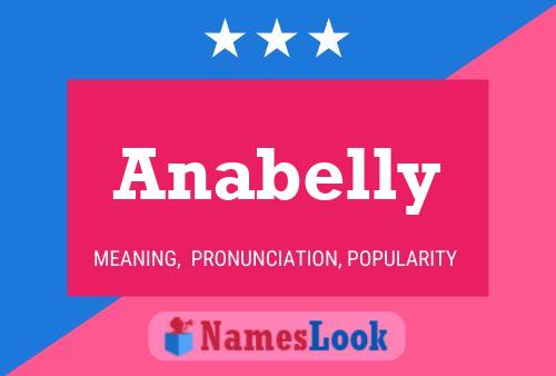 Постер имени Anabelly