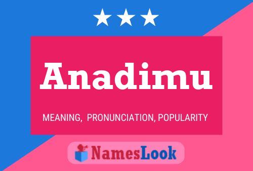 Постер имени Anadimu