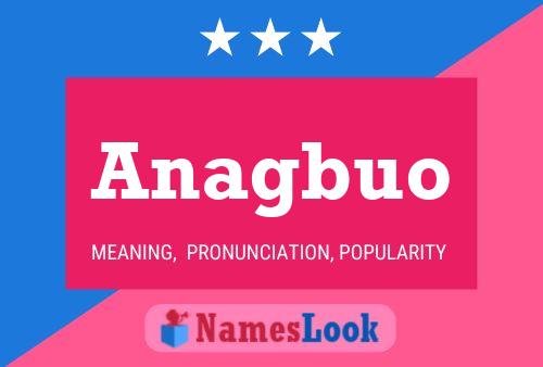 Постер имени Anagbuo