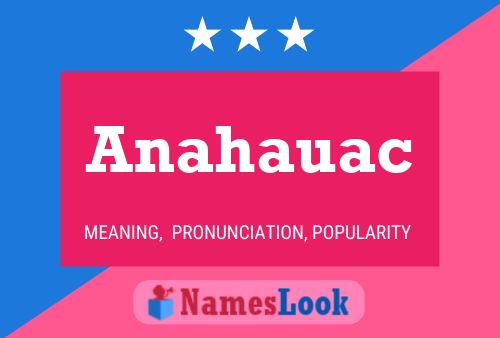 Постер имени Anahauac