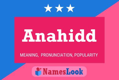 Постер имени Anahidd