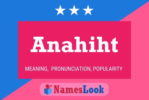 Постер имени Anahiht