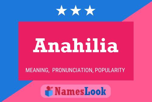 Постер имени Anahilia