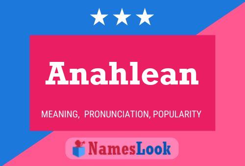 Постер имени Anahlean