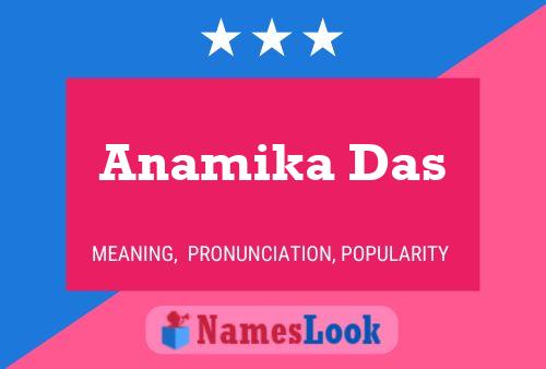 Постер имени Anamika Das