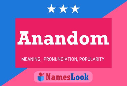 Постер имени Anandom