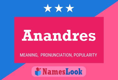 Постер имени Anandres