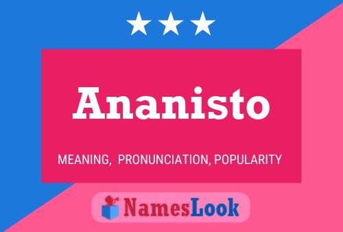 Постер имени Ananisto