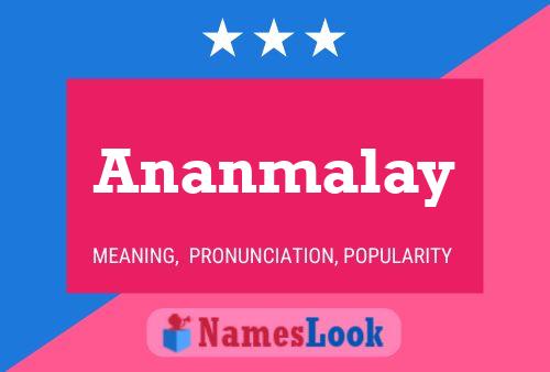 Постер имени Ananmalay