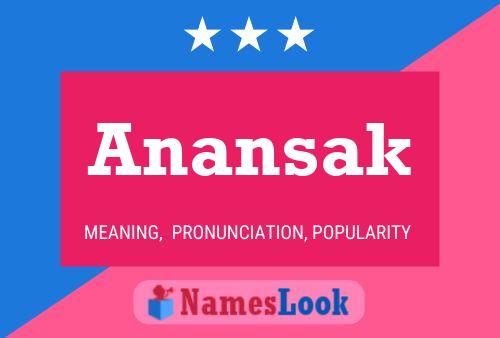 Постер имени Anansak