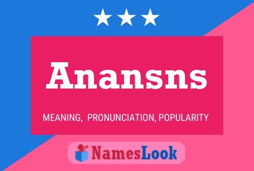 Постер имени Anansns