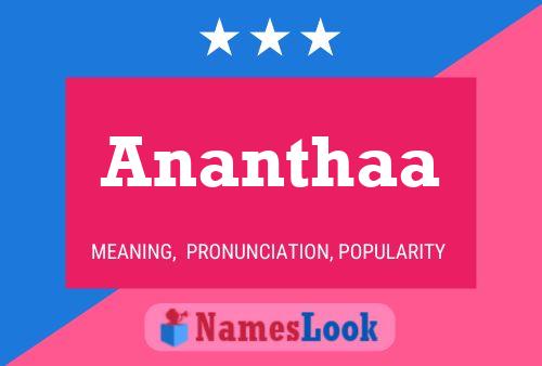 Постер имени Ananthaa