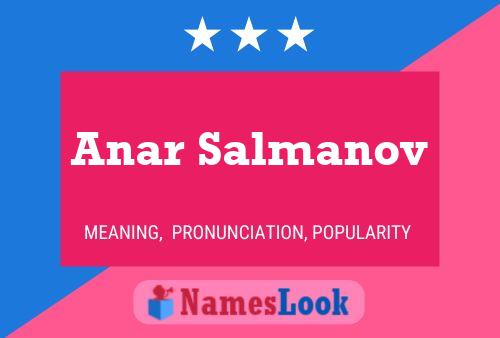 Постер имени Anar Salmanov