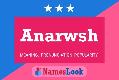 Постер имени Anarwsh